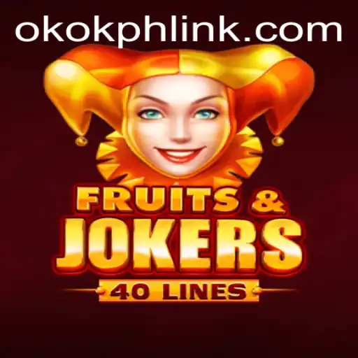 Exploring the Vibrant World of FruitsAndJokers40 on OKOK.PH