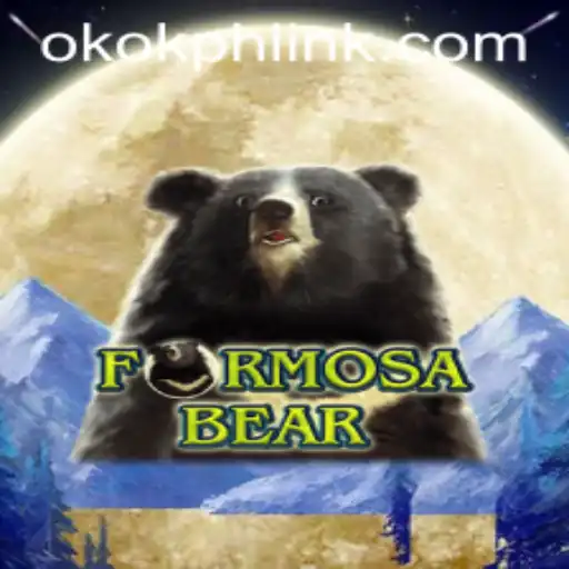 Exploring FormosaBear: A New Gaming Sensation with OKOK.PH